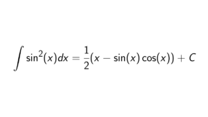 Read more about the article What is the integral of sin^2(x)?